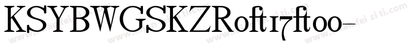 KSYBWGSKZR0 17 00字体转换